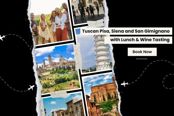 Tuscany Experience: Pisa, Siena, San Gimignano & Wine Tasting - Value for $53.33: why this works for many people