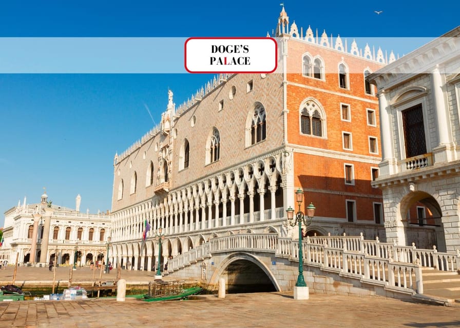 Venice: Basilica and Doge's Palace Priority Ticket and Tour - Doge’s Palace, Prisons, and the Bridge of Sighs moments